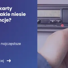 Jazda bez karty kierowcy – jakie mandaty grożą za łamanie przepisów?