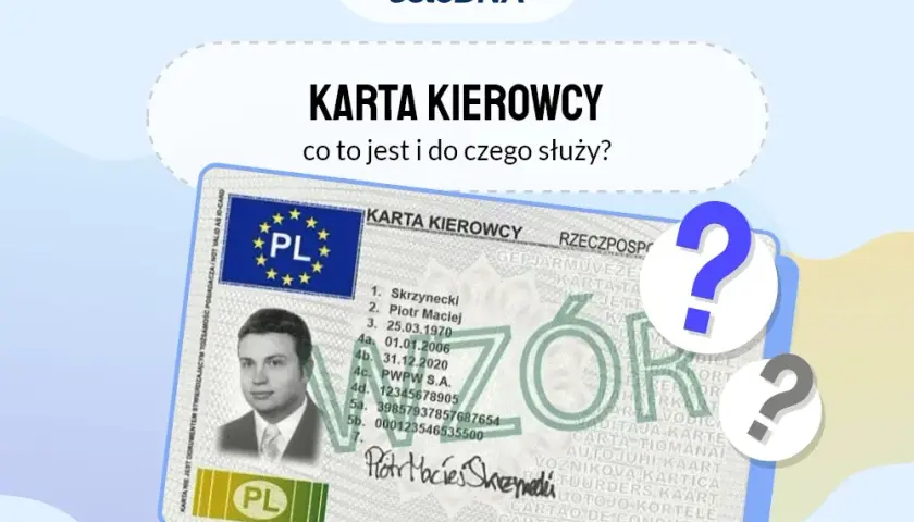 Karta kierowcy do czego potrzebna? Uniknij wysokich kar i problemów