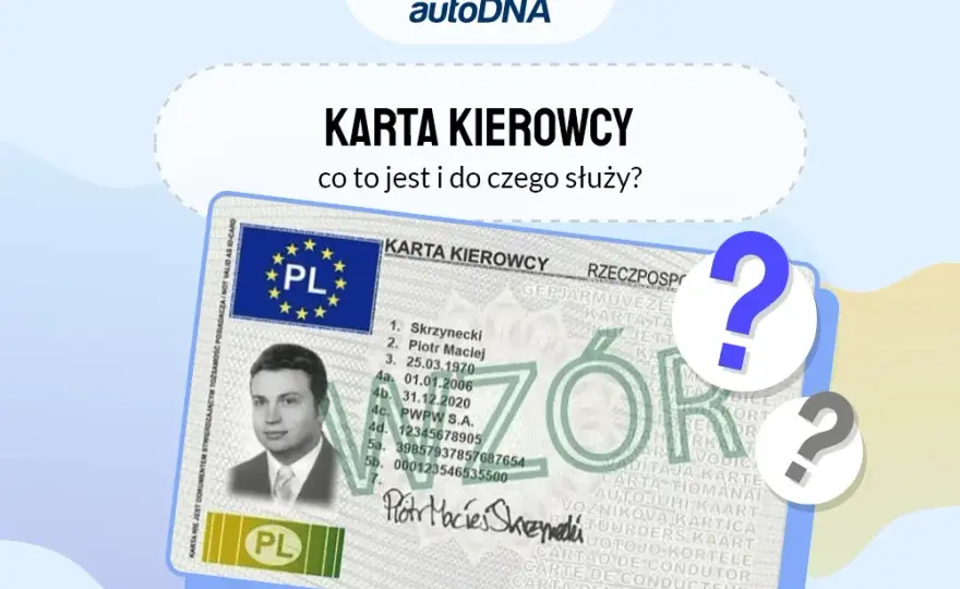 Karta kierowcy do czego potrzebna? Uniknij wysokich kar i problemów