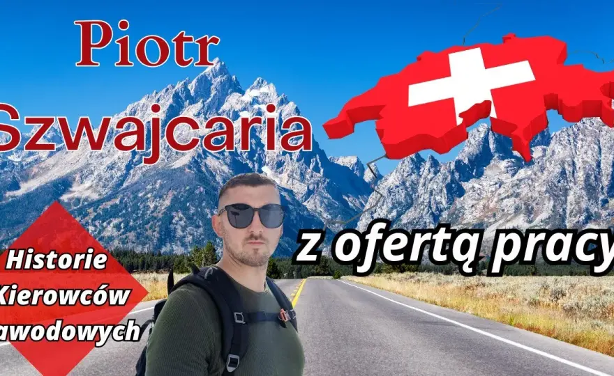 Ile zarabia kierowca ciężarówki w Szwajcarii? Zaskakujące fakty i różnice