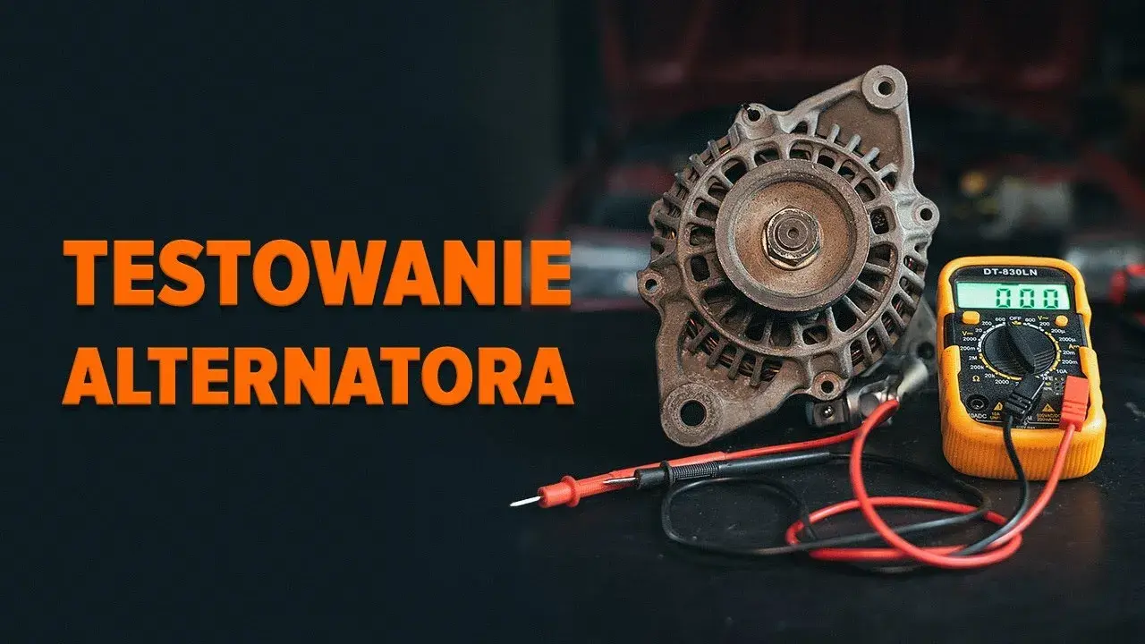 Jak samodzielnie sprawdzić działanie alternatora i uniknąć kosztownych awarii